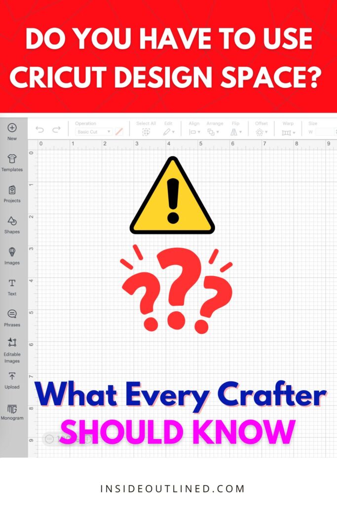 Do I have to use Cricut Design Space, Do you have to use Cricut Design Space