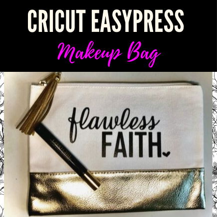 Design Space Cricut Makeup Bag Ideas, Makeup Bag, DIY, Cricut EasyPress