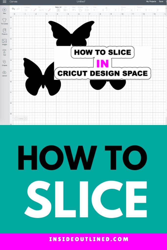 Download Cricut Tutorial How To Slice Insideoutlined