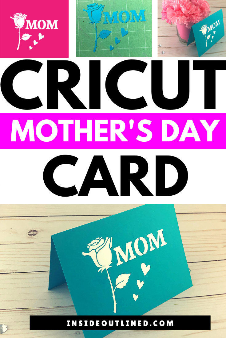 Cricut Mother’s Day Card - InsideOutlined