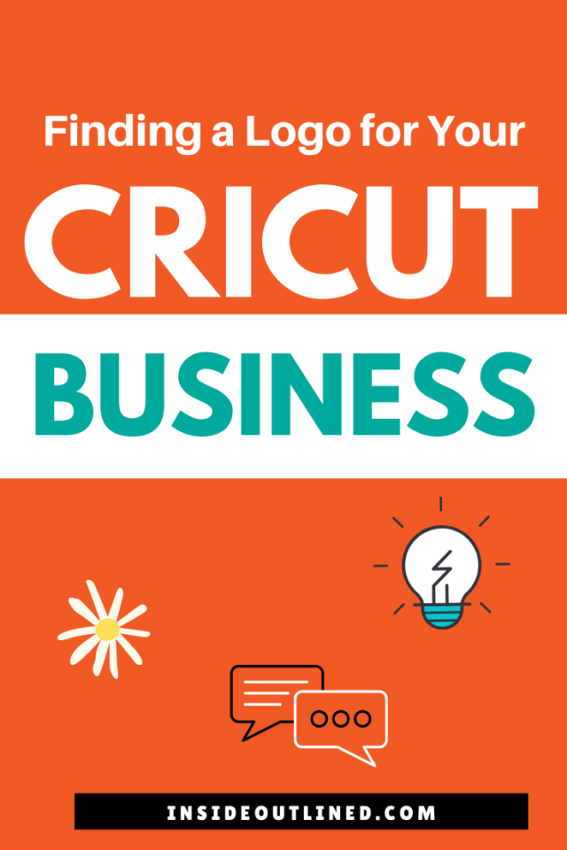 Finding A Logo For Your Cricut Business - InsideOutlined