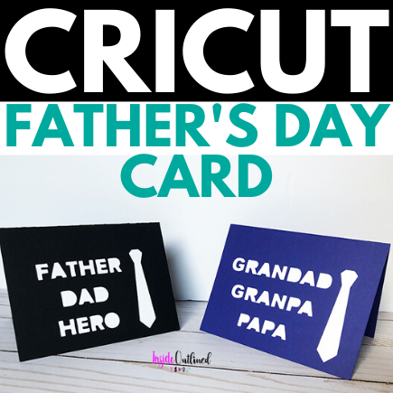 Cricut Father S Day Cards Insideoutlined