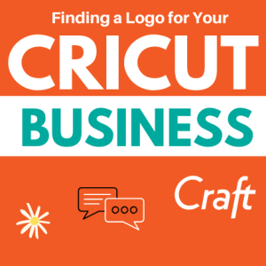 Finding A Logo For Your Cricut Business - InsideOutlined