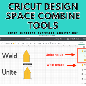 Cricut Design Space Updates – Cricut Design Space Combine Tools – Unite 