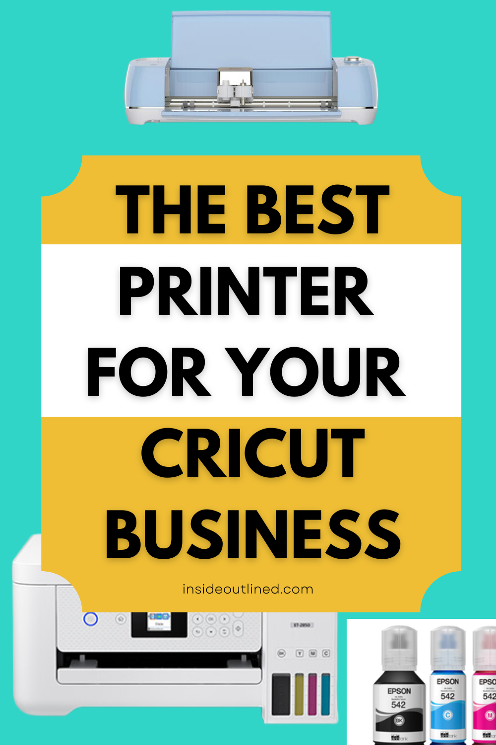 The Best Printer For Your Cricut Business InsideOutlined
