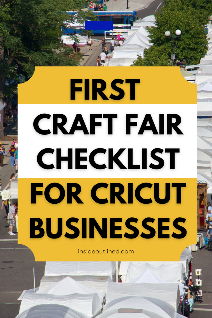 First Craft Fair Checklist, Cricut Business